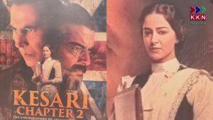 Akshay Kumar's Most Awaited Film 'Kesari Chapter 2': Fans Eagerly Waiting for the Release